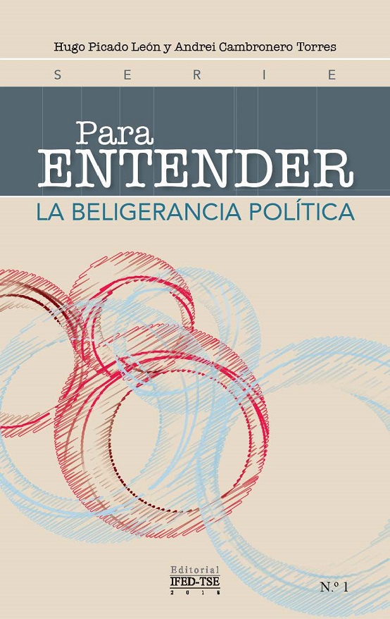 Para entender: La beligerancia política